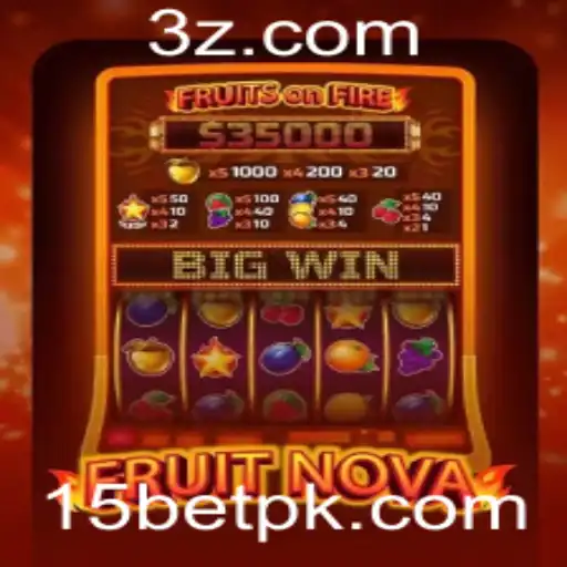 Explorando o Fascinante Mundo de FruitNova e o Desafio dos 15 Bet