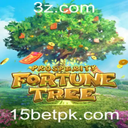 Explorando o Fascinante Mundo de ProsperityFortuneTree: 15 Bet